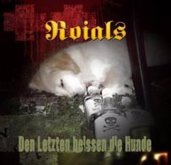 Roials : Den letzten beissen die Hunde